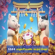 5544 significado espiritual